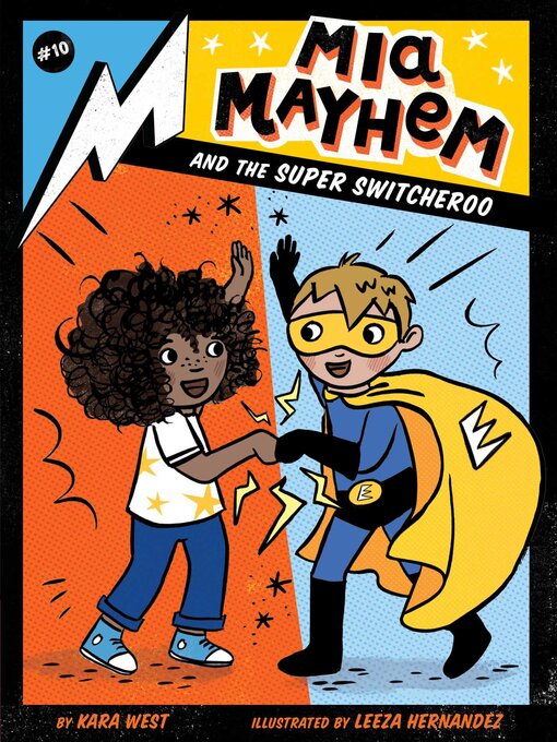 Title details for Mia Mayhem and the Super Switcheroo by Kara West - Wait list